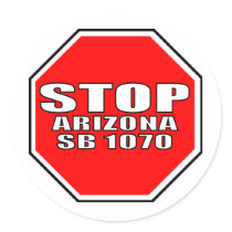 STOP ARIZONA SB 1070 STICKER