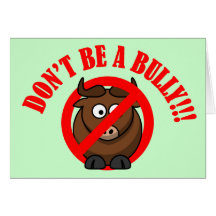 Stop Bullying Now: Don't Bully Bullying Prevention Greeting Cards