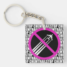 Stop Chemtrails! Key Chains