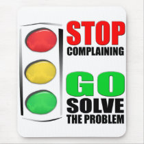 Stop Complaining Mouse Mat