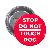 STOP DO NOT TOUCH DOG PINS