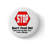 Stop!  Don't Feed Me!  I Have Allergies Pin