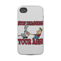 stop dragging your ass donkey humour tough iphone 4 cases