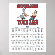 stop dragging your ass donkey humour posters