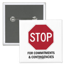 Stop For Commitments & Contingencies (Stop Sign) Buttons