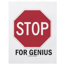 Stop For Genius (Stop Sign)
