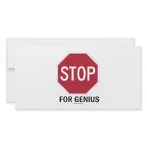 Stop For Genius (Stop Sign)
