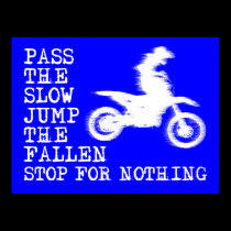 Stop For Nothing Dirt Bike Motocoss Poster Sign posters