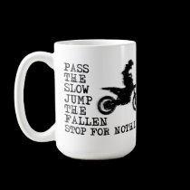 Stop For Nothing Dirt Bike Motocross Mug mugs