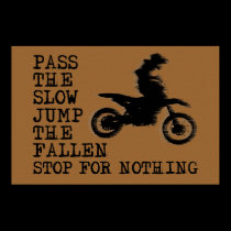 Stop For Nothing Dirt Bike Motocross Poster Sign posters