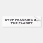 "Stop Fracking" Bumper Sticker