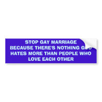 Stop Gay Marriage Bumper Sticker