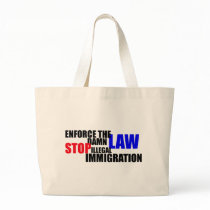 stop illegal immigration tote bag