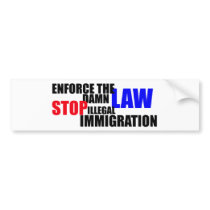 stop illegal immigration bumper sticker