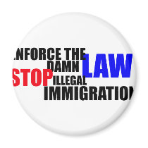 stop illegal immigration fridge magnets