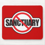 Stop Illegal Immigration - No Sanctuary mousepads