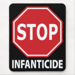 Stop Infanticide Mouse Pads
