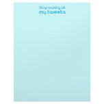 Stop looking at my tweets letterhead