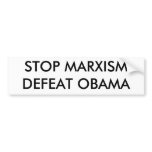 STOP MARXISMDEFEAT OBAMA bumper stickers