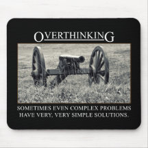Stop overthinking the solutions to problems mouse pads