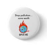 Stop pollution... save earth buttons