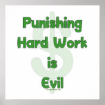 Stop Punishing Hard Work posters