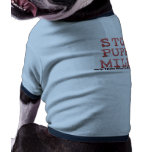 STOP PUPPY MILLS Dog T-Shirt