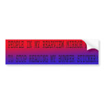 STOP READING MY BUMPER STICKER bumper stickers