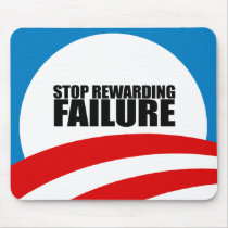 STOP REWARDING FAILURE MOUSE PADS
