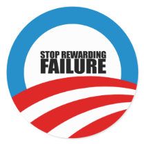 STOP REWARDING FAILURE STICKERS