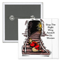 Stop Right Wing Assault on Women Button