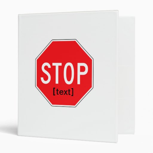 Stop Sign for a Cause 3 Ring Binder