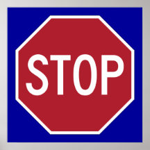Stop Sign Posters