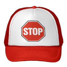 STOP sign Trucker Hat