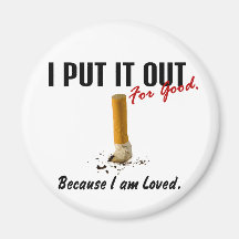 Stop Smoking I Put It Out Family Loves Me Magnets