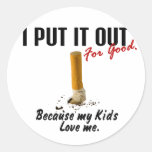 Stop Smoking I Put It Out Kids Love Me Sticker