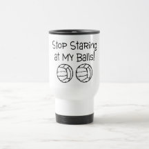 Stop Staring At My Balls Volleyballs Coffee Mugs