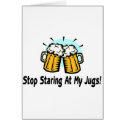 Stop Staring At My Jugs cards
