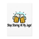 Stop Staring At My Jugs postcards
