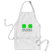 Stop Staring At My Shamrocks Apron