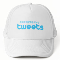 Stop staring at my Tweets