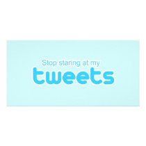 Stop staring at my Tweets