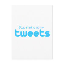 Stop staring at my Tweets