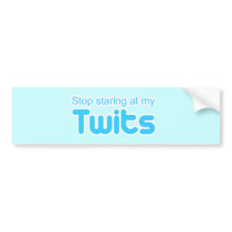 Stop staring at my Twits