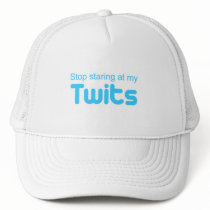 Stop staring at my Twits