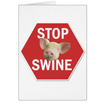 Stop Swine Greeting Card