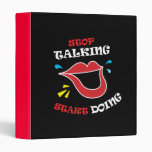 Stop talking Start doing 3 Ring Binder