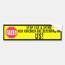 Stop Tax & Spend Bumper Stickers