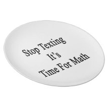 Stop Texting It's Time For Math Party Plates