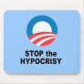 Stop the hypocrisy mousepad
